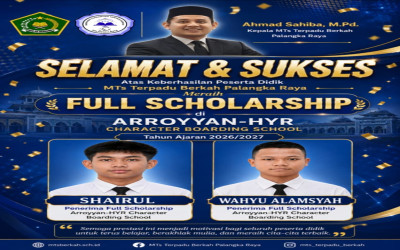 Dua Siswa MTs Terpadu Berkah Raih Beasiswa Penuh di Arroyyan-HYR Character Boarding School